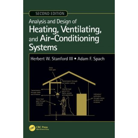 Analysis and Design of Heating, Ventilating, and Air-Conditioning Systems, Second Edition