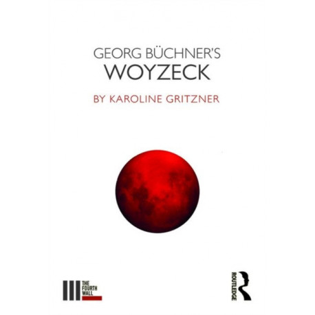 Georg Buchner's Woyzeck