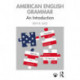 American English Grammar: An Introduction