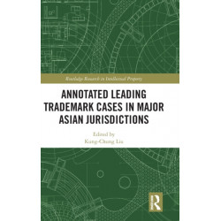 Annotated Leading Trademark Cases in Major Asian Jurisdictions