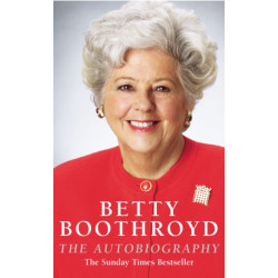 Betty Boothroyd: The Autobiography