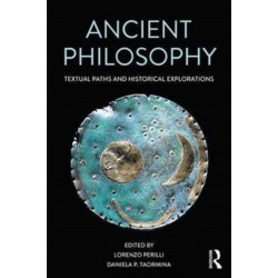 Ancient Philosophy: Textual Paths and Historical Explorations