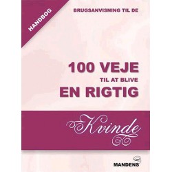 100 veje til at blive en rigtig kvinde