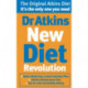 Dr Atkins New Diet Revolution