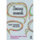 The Language of Branding: Theory, Strategies, and Tactics