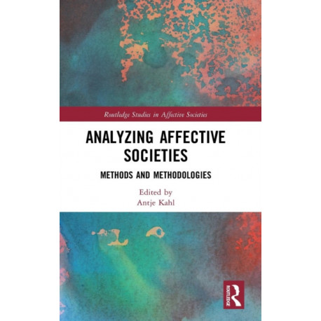 Analyzing Affective Societies: Methods and Methodologies
