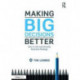 Making Big Decisions Better: How to Set and Simplify Business Strategy