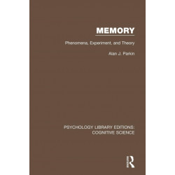 Memory: Phenomena, Experiment and Theory