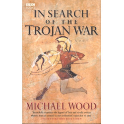 In Search Of The Trojan War