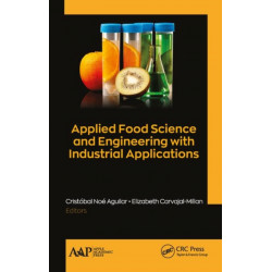 Applied Food Science and Engineering with Industrial Applications