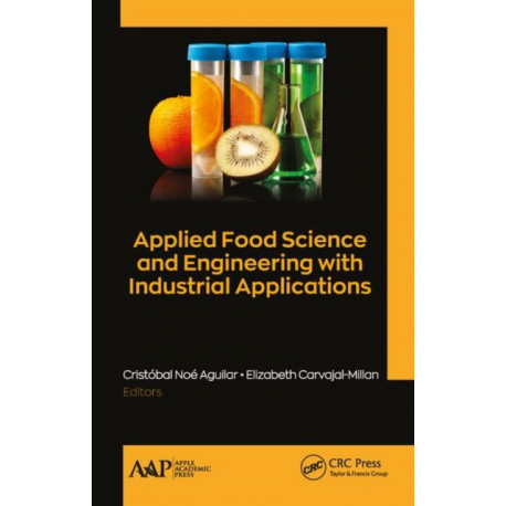 Applied Food Science and Engineering with Industrial Applications