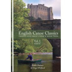 English Canoe Classics: Twenty-five Great Canoe & Kayak Trips