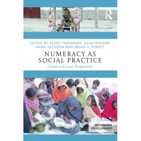 Numeracy as Social Practice: Global and Local Perspectives