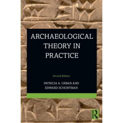 Archaeological Theory in Practice