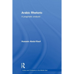 Arabic Rhetoric: A Pragmatic Analysis