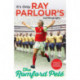The Romford Pele: It’s only Ray Parlour’s autobiography