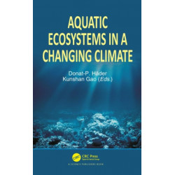 Aquatic Ecosystems in a Changing Climate