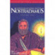 Conversations with Nostradamus:  Volume 1: His Prophecies Explained