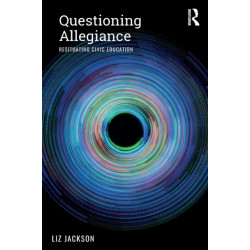 Questioning Allegiance: Resituating Civic Education
