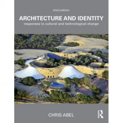 Architecture and Identity: Responses to Cultural and Technological Change