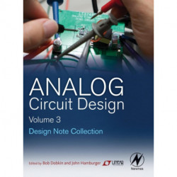 Analog Circuit Design Volume Three: Design Note Collection