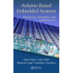 Arduino-Based Embedded Systems: Interfacing, Simulation, and LabVIEW GUI