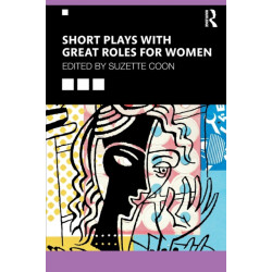 Short Plays with Great Roles for Women