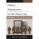 Library Management for the Digital Age: A New Paradigm