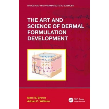 The Art and Science of Dermal Formulation Development
