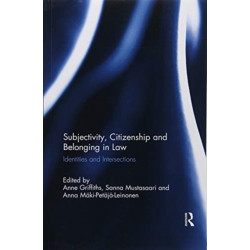 Subjectivity, Citizenship and Belonging in Law: Identities and Intersections