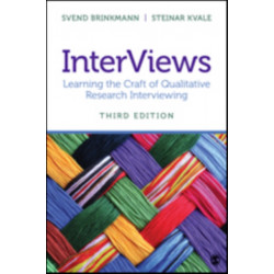 InterViews: Learning the Craft of Qualitative Research Interviewing