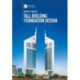 Tall Building Foundation Design