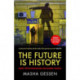 The Future is History: How Totalitarianism Reclaimed Russia
