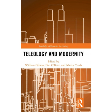 Teleology and Modernity