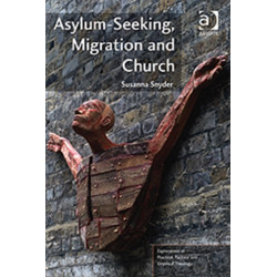 Asylum-Seeking, Migration and Church
