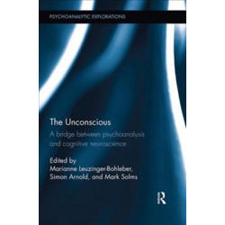 The Unconscious: A bridge between psychoanalysis and cognitive neuroscience