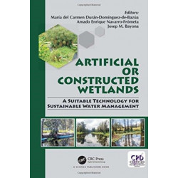 Artificial or Constructed Wetlands: A Suitable Technology for Sustainable Water Management