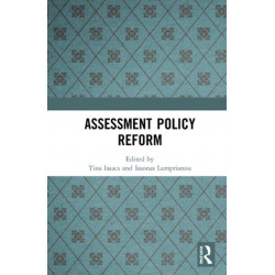 Assessment Policy Reform