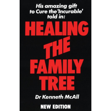Healing the Family Tree: SPCK Classics Edition