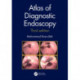 Atlas of Diagnostic Endoscopy, 3E