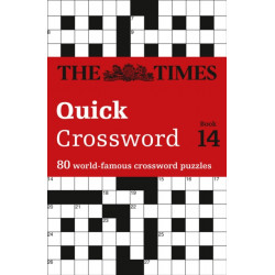 The Times Quick Crossword Book 14: 80 World-Famous Crossword Puzzles from the Times2