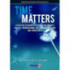 Time Matters: A Practical Resource to Develop Time Concepts and Self-Organisation Skills in Older Children and Young People