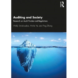 Auditing and Society: Research on Audit Practice and Regulations