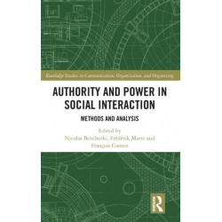 Authority and Power in Social Interaction: Methods and Analysis