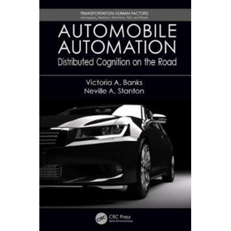 Automobile Automation: Distributed Cognition on the Road