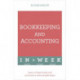Bookkeeping And Accounting In A Week: Learn To Keep Books And Accounts In Seven Simple Steps