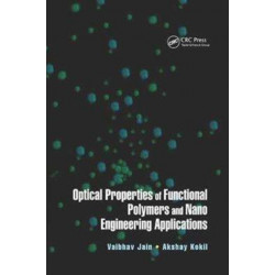 Optical Properties of Functional Polymers and Nano Engineering Applications