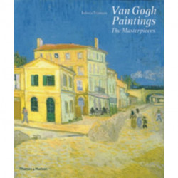 Van Gogh Paintings: The Masterpieces
