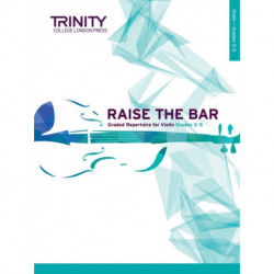 Raise the Bar Violin Book 2: Grades 3-5