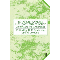 Behaviour Analysis in Theory and Practice: Contributions and Controversies